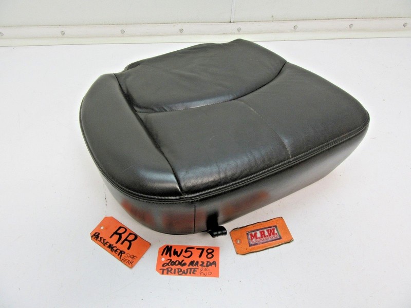 SEAT RIGHT REAR BASE BOTTOM CUSHION PASSENGER SIDE BACK R RH fits 05 06 TRIBUTE