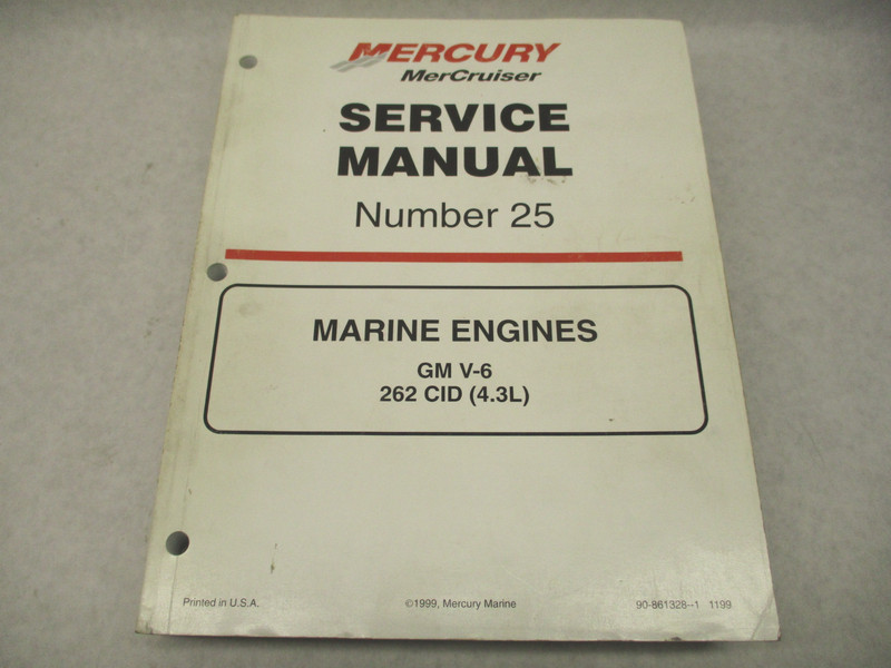 861328-1 1199 Mercruiser #25 Service Manual Marine Engines GM V-6 262 CID 4.3L
