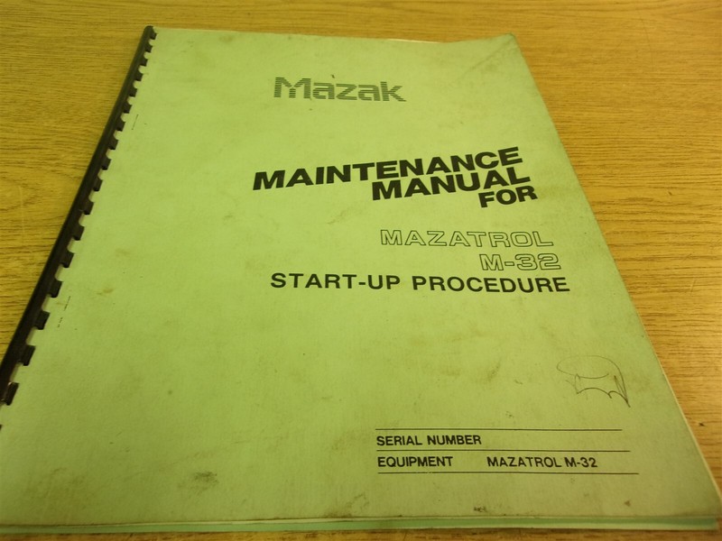 Mazak Maintenance Manual Mazatrol M-32 Start Up Procedure *FREE SHIPPING*