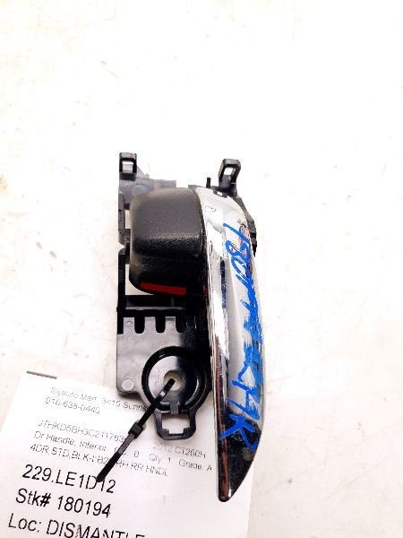 11-17 LEXUS CT200H PASSENGER SIDE REAR INTERIOR DOOR HANDLE