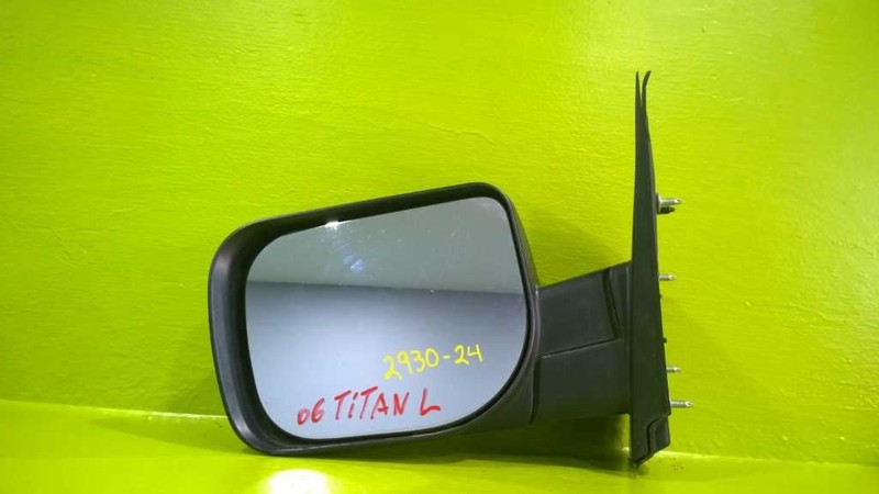 04 05 06 07 08 09 TITAN DRIVER LEFT SIDE VIEW MIRROR OEM 2930-24