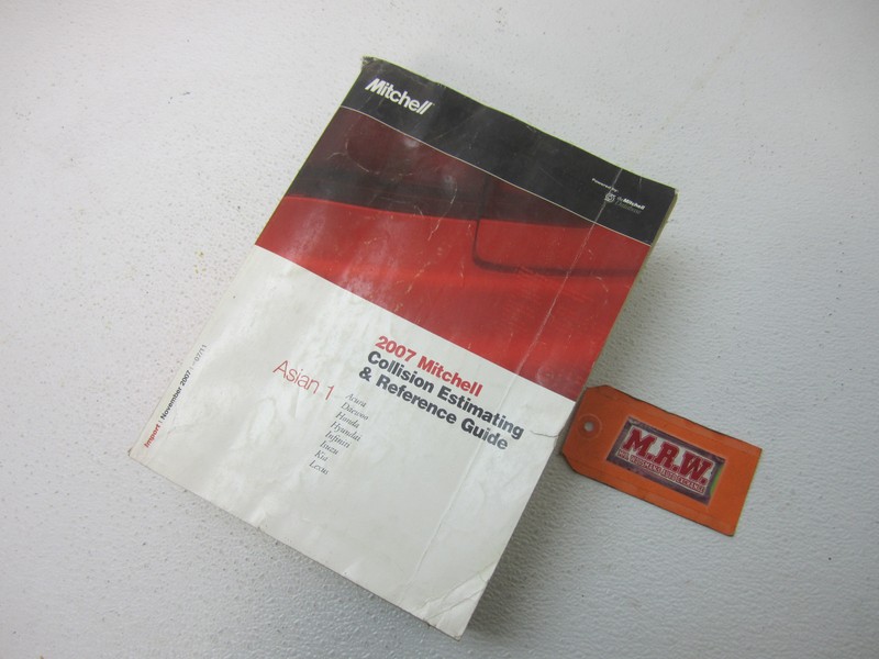 MITCHELL CRASH COLLISION ESTIMATING GUIDE BOOK 2007 ASIAN 1 HYUNDAI LEXUS ISUZU