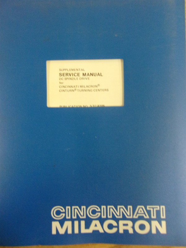Cincinnati Milacron 3-TC-8205 Spindle Drive Cinturn Supplemental Service Manual