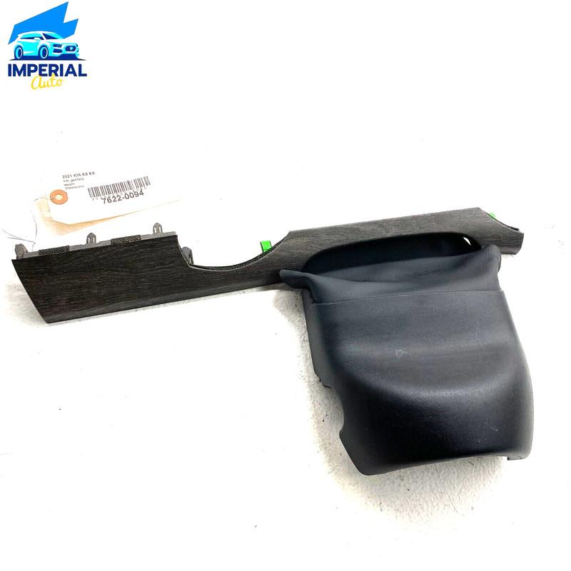 KIA K5 EX 2021 - 2023 STEERING COLUMN SURROUND UPPER COVER TRIM OEM