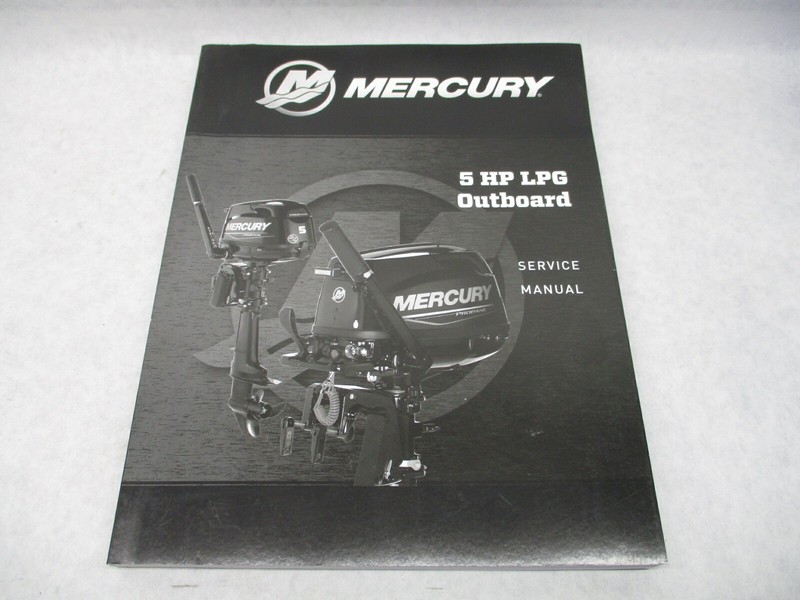 90-8M0156927 2019 Outboard Service Repair Manual for Mercury 5 HP LPG