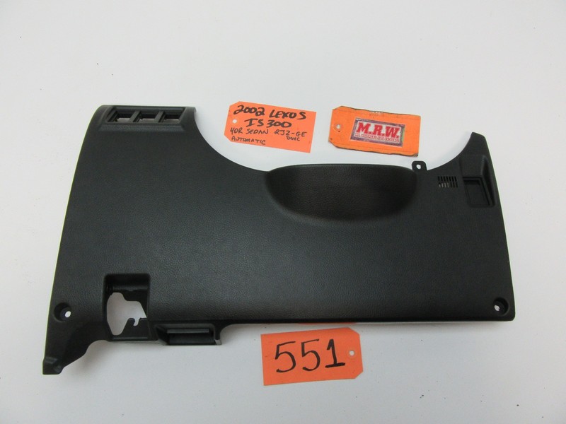 01-05 IS300 LOWER DASH TRIM PANEL KNEE STEERING COLUMN FUSE COVER 55045-53020