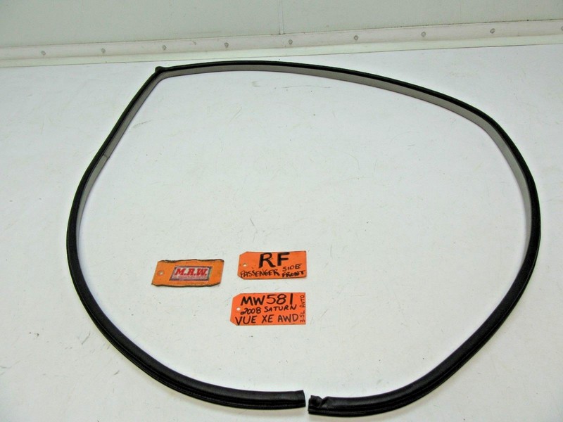 DOOR PANEL RUBBER SEAL ON BODY PASSENGER SIDE RIGHT FRONT SATURN VUE 08 09 10