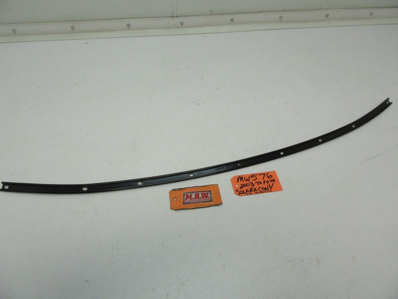 METAL BRACKET ACROSS TOP WINDSHIELD FRAME BODY FRONT fo 00-03 SOLARA CONVERTIBLE