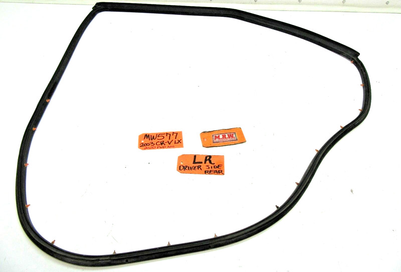 DOOR PANEL RUBBER SEAL CLIP TO DOOR Driver SIDE REAR BACK L for HONDA CR-V 02-06