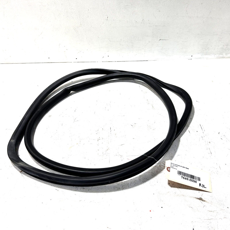 2014-2015 LEXUS IS250 REAR LEFT DRIVER DOOR WEATHERSTRIP BODY SEAL OEM