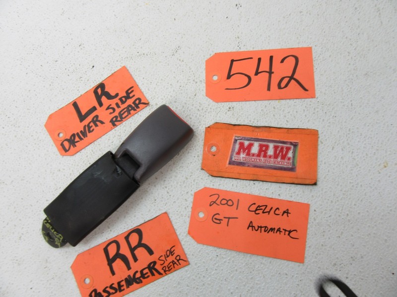 01 CELICA REAR SEATBELT SEAT BELT BUCKLE BACK LEFT RIGHT RR LR R L CAR