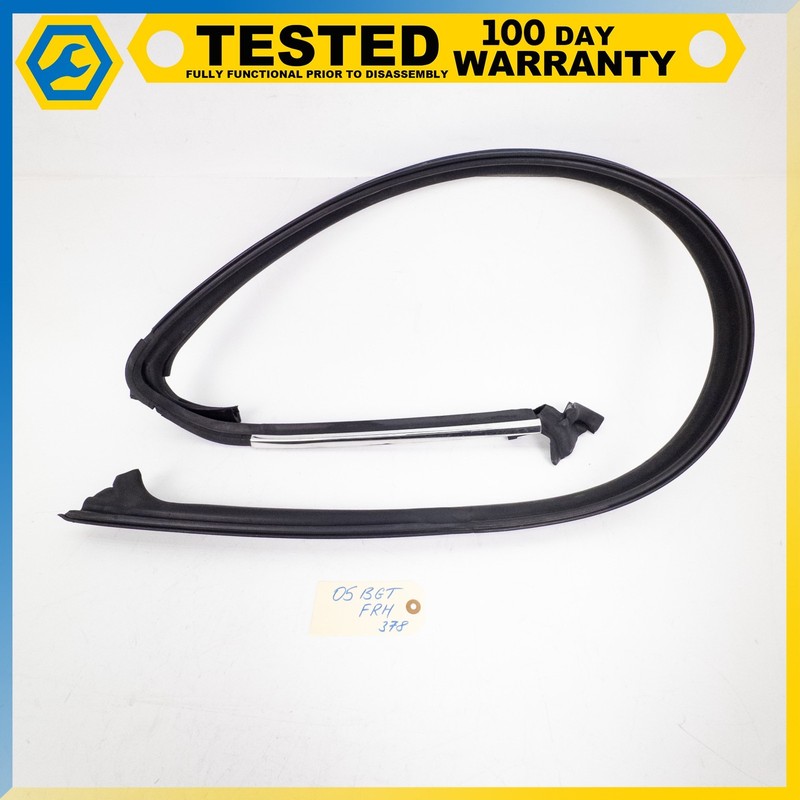 03-10 BENTLEY CONTINENTAL GT FRONT RIGHT WINDOW WEATHER SEAL MOLDING OEM